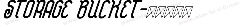 STORAGE BUCKET字体转换